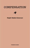 Compensation - Ralph Waldo Emerson