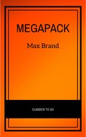The Max Brand Megapack - Max Brand