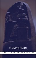 The Oldest Code of Laws in the World The code of laws promulgated by Hammurabi, King of Babylon B.C. 2285-2242 - Hammurabi
