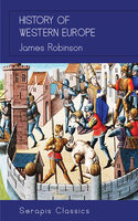 History of Western Europe - James Robinson