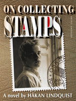 On collecting stamps - Håkan Lindquist