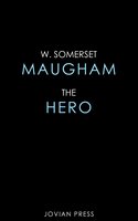 The Hero - W. Somerset Maugham
