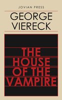 The House of the Vampire - George Viereck