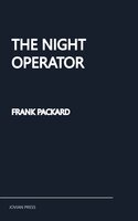 The Night Operator - Frank Packard