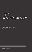 The Rothschilds - John Reeves