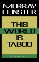 This World is Taboo - Murray Leinster