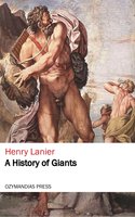 A History of Giants - Henry Lanier