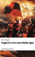 England in the Late Middle Ages - T. F. Tout
