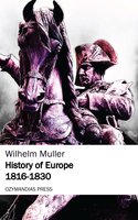 History of Europe 1816-1830 - Wilhelm Müller