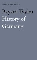 History of Germany - Bayard Taylor