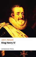 King Henry the Fourth - John Abbott