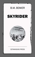 Skyrider - B.M. Bower