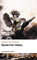 Stories from History - Agnes Strickland
