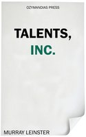 Talents, Inc. - Murray Leinster