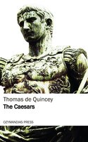 The Caesars - Thomas de Quincey