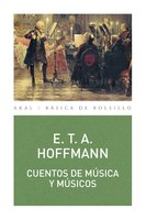 Cuentos de música y músicos - E.T.A. Hoffman