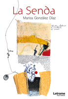 La senda - Marisa González Díaz