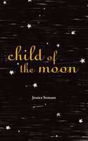 Child of the Moon - Jessica Semaan