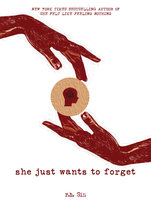 She Just Wants to Forget - R.H. Sin