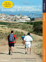 Pilgrimsvejen til Santiago de Compostela - Henrik Tarp