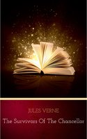 The Survivors of the Chancellor - Jules Verne