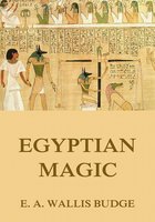 Egyptian Magic - E.A. Wallis Budge