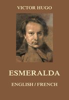 Esmeralda: English / French - Victor Hugo