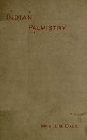 Indian Palmistry - Mrs. J. B. Dale