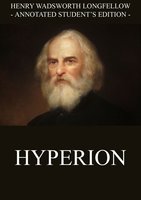 Hyperion: Extended Student Edition - Henry Wadsworth Longfellow