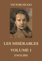 Les Misérables, Volume 1 - Victor Hugo