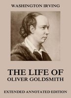 Life Of Oliver Goldsmith - Washington Irving