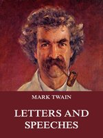Mark Twain's Letters & Speeches - Mark Twain
