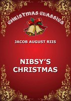 Nibsy's Christmas - Jacob August Riis