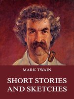 Short Stories And Sketches - Mark Twain