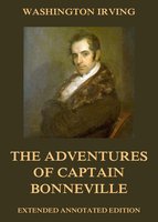 The Adventures Of Captain Bonneville - Washington Irving