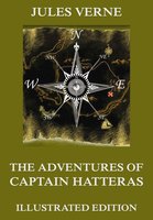 The Adventures Of Captain Hatteras - Jules Verne
