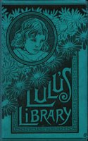 Lulu's Library - Louisa May Alcott