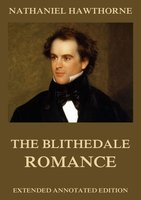 The Blithedale Romance - Nathaniel Hawthorne