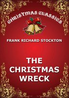 The Christmas Wreck - Frank Richard Stockton