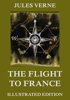 The Flight To France - Jules Verne