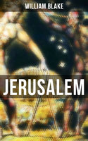 JERUSALEM - William Blake