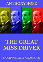 The Great Miss Driver - Anthony Hope