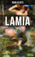 Lamia: A Narrative Poem - John Keats