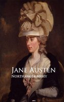 Northanger Abbey: Bestsellers and famous Books - Jane Austen