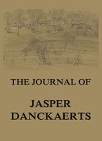 The Journal of Jasper Danckaerts - Jasper Danckaerts