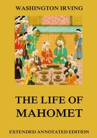 The Life Of Mahomet - Washington Irving