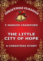The Little City Of Hope - F. Marion Crawford