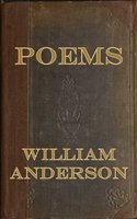 Poems - William Anderson