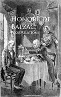 Poor Relations - Honoré de Balzac