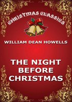The Night Before Christmas - William Dean Howells